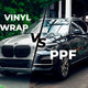 PPF vs Vinyl Wrap: Understanding the Differences Between Paint Protection Film and Vinyl Car Wraps